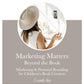 MARKETING MATTERS: Beyond the Book