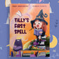 Tilly's First Spell